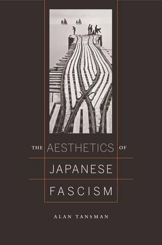 The Aesthetics of Japanese Fascism