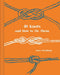 Forty Knots and How to Tie Them