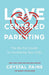 Love–Centered Parenting – The No–Fail Guide to Launching Your Kids