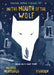 In the Mouth of the Wolf
