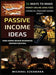 Passive Income Ideas And Home-Based Business Opportunities: 55 Ways To Make Money Online Analyzed (1) (Financial Freedom
