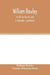 William Rowley, his All's lost by lust, and A shoemaker, a gentleman; With an Introduction on Rowley's Place in the Drama