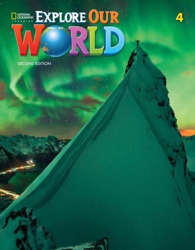 Explore Our World 4 (Explore Our World, Second Edition
