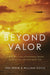 Beyond Valor
