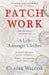 Patch Work