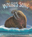 Walrus Song