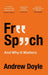 Free Speech And Why It Matters