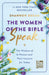The Women of the Bible Speak