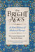 The Bright Ages