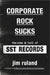 Corporate Rock Sucks
