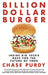Billion Dollar Burger