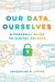 Our Data, Ourselves