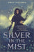 Silver in the Mist
