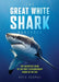 The Great White Shark Handbook