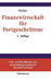 Finanzwirtschaft für Fortgeschrittene (Lehr- und Handbücher zur entscheidungsorientierten Betriebswirtschaft) (German Edition