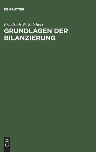 Grundlagen der Bilanzierung: In Übersichtsdarstellungen (German Edition