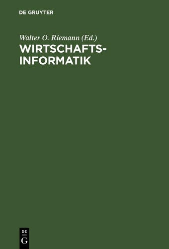 Wirtschaftsinformatik: Anwendungsorientierte Einführung (German Edition