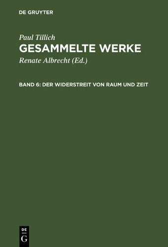 Der Widerstreit von Raum und Zeit: Schriften zur Geschichtsphilosophie (German Edition
