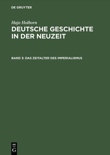 Das Zeitalter des Imperialismus: (1871–1945) (German Edition