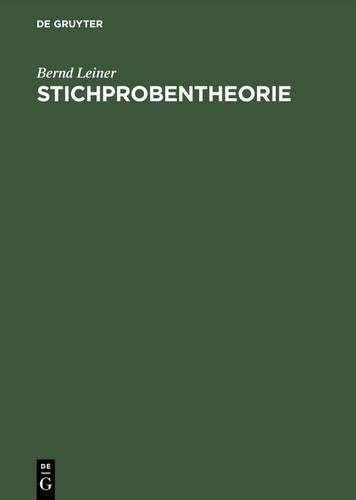 Stichprobentheorie: Grundlagen, Theorie und Technik (German Edition