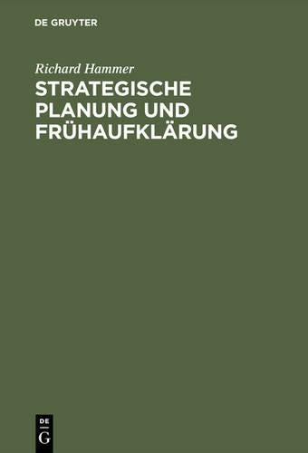 Strategische Planung und Frühaufklärung (German Edition