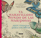 El maravilloso mundo de las mariposas