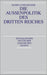 Die Außenpolitik des Dritten Reiches (Enzyklopädie deutscher Geschichte, 8) (German Edition
