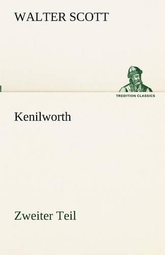 Kenilworth - Zweiter Teil