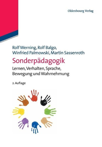 Sonderpädagogik: Lernen, Verhalten, Sprache, Bewegung und Wahrnehmung (Hand- und Lehrbücher der Pädagogik) (German Edition
