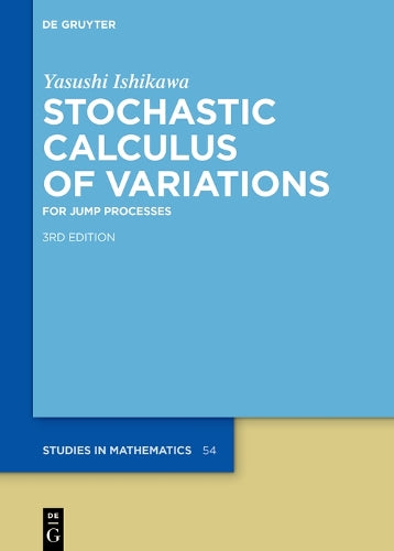 Stochastic Calculus of Variations: For Jump Processes (Issn, 54
