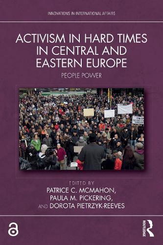 Activism in Hard Times in Central and Eastern Europe