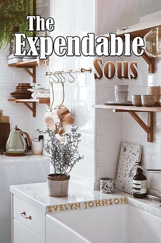 The Expendable Sous