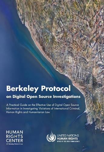 Berkeley Protocol on digital open source investigations