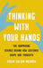 Thinking with Your Hands