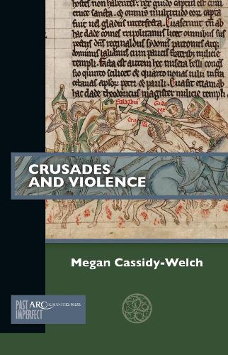 Crusades and Violence (Past Imperfect