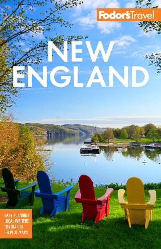 Fodor's New England: with the Best Fall Foliage Drives, Scenic Road Trips, and Acadia National Park (Full-color Travel Guide