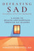 Defeating SAD