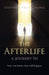 Afterlife, The - a journey to