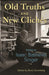 Old Truths and New Clichés