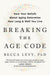 Breaking the Age Code