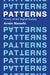 Patterns