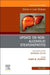 Update on Non-Alcoholic Steatohepatitis, An Issue of Clinics in Liver Disease