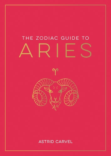 The Zodiac Guide to Aries
