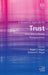A Research Agenda for Trust