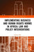 Implementing Business and Human Rights Norms in Africa: Law and Policy Interventions