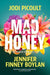 Mad Honey