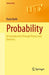 Probability: An Introduction Through Theory and Exercises (Universitext