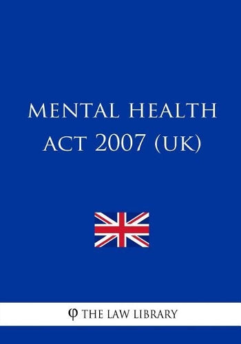 Mental Health Act 2007 (UK