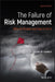 The Failure of Risk Management