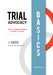 Trial Advocacy Basics
